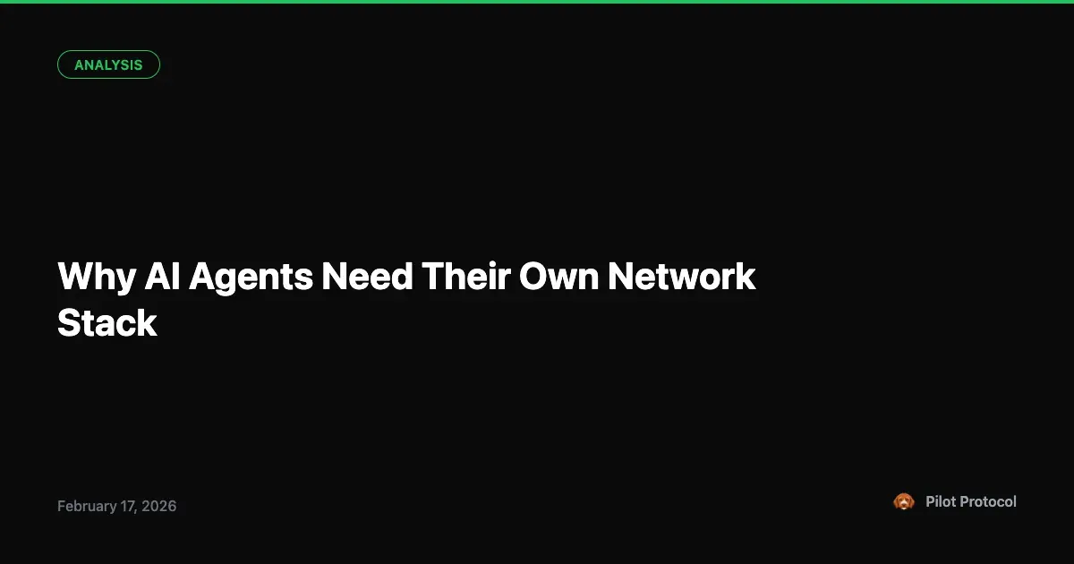 Agent Connectivity Best Practices: Why AI Agents Need a Network Stack